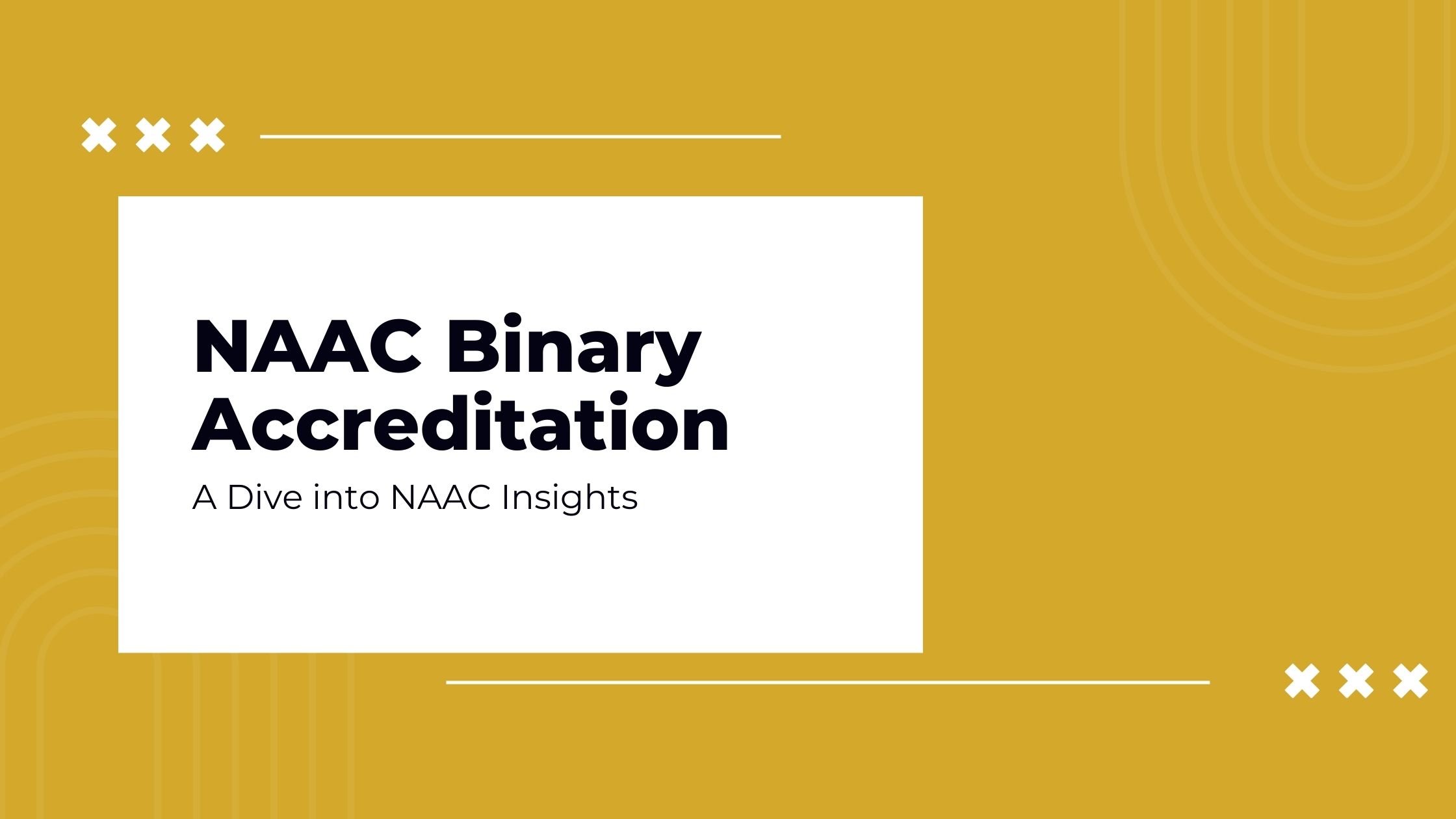 NAAC Binary Accreditation