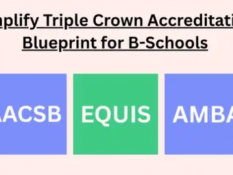 Simplify Triple Crown Accreditation: Blueprint for B-Schools